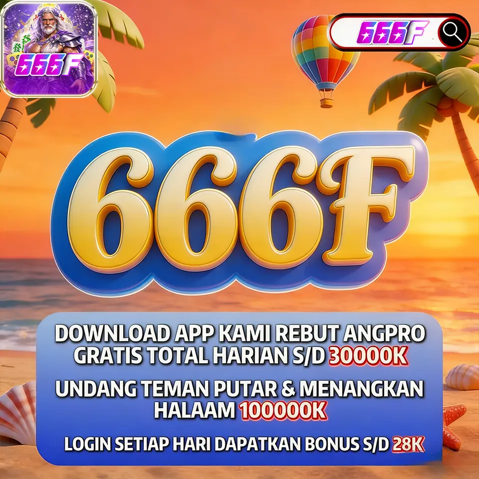 666F APK Resmi Unduh Indonesia