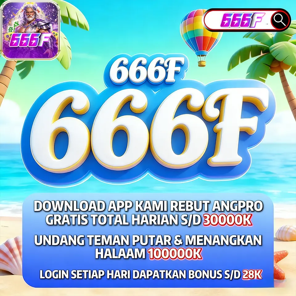 666F Masuk Resmi 2026 Aplikasi